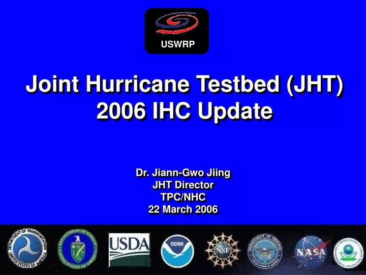 joint hurricane testbed jht 2006 ihc update