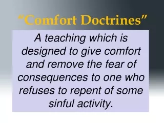 “Comfort Doctrines”