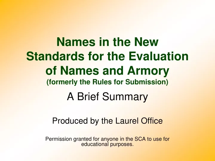 names in the new standards for the evaluation of names and armory formerly the rules for submission