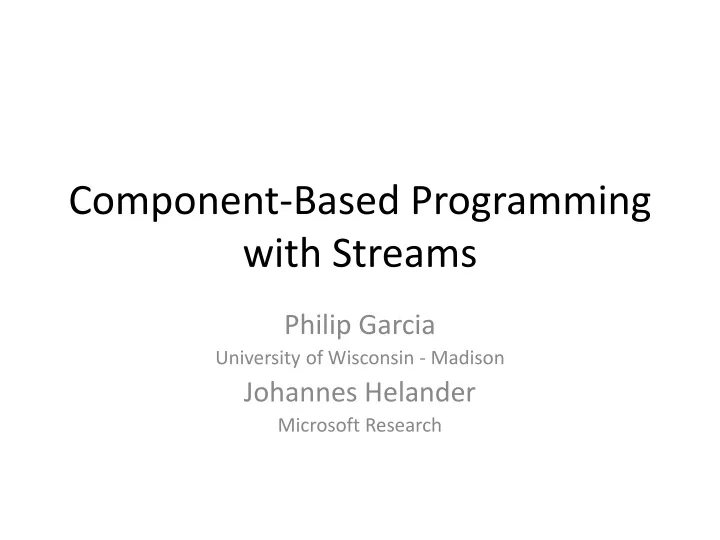 component based programming with streams