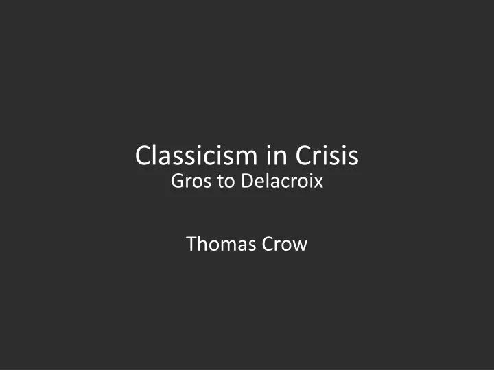 classicism in crisis