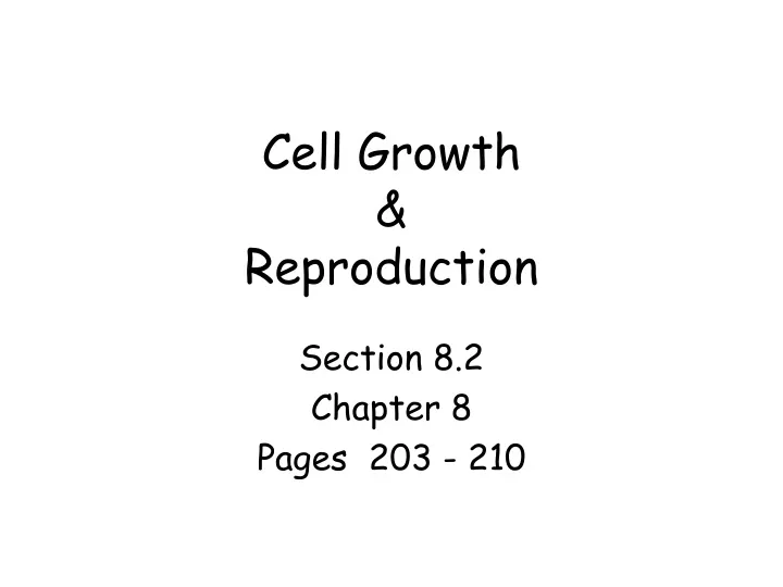 cell growth reproduction