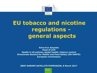 EU tobacco and nicotine regulations -  general aspects