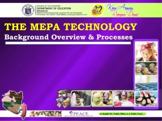 THE MEPA TECHNOLOGY Background Overview &amp; Processes