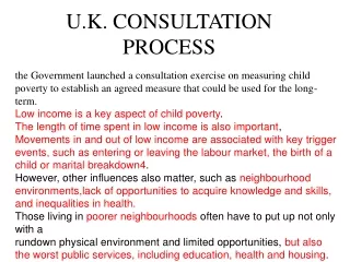 U.K. CONSULTATION PROCESS