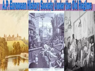 A.P. European History Society Under the Old Regime
