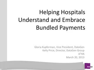 Helping Hospitals Understand and Embrace Bundled Payments