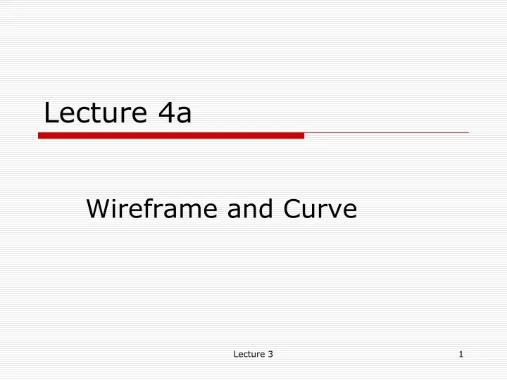 lecture 4a