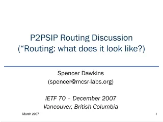 P2PSIP Routing Discussion (“Routing: what does it look like?)