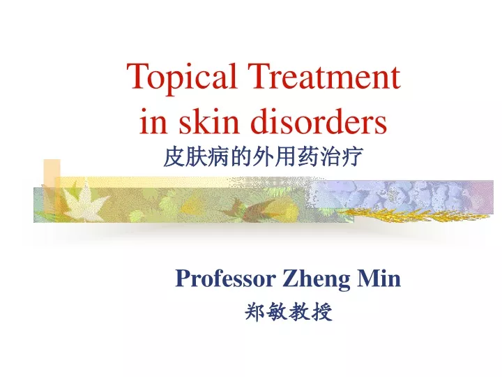 topical treatment in skin disorders