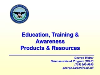 Education, Training &amp; Awareness Products &amp; Resources