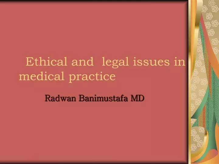 ethical and legal issues in medical practice