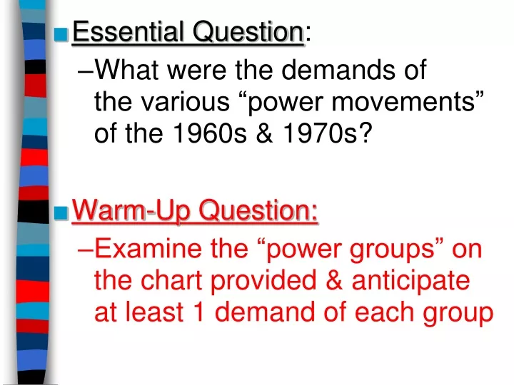 essential question what were the demands
