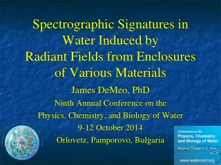 Spectrographic Signatures in Water Induced by Radiant Fields from Enclosures of Various Materials
