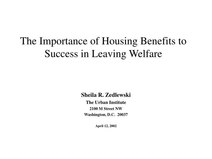 the importance of housing benefits to success in leaving welfare