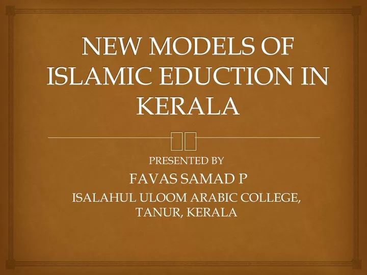 new models of islamic eduction in kerala