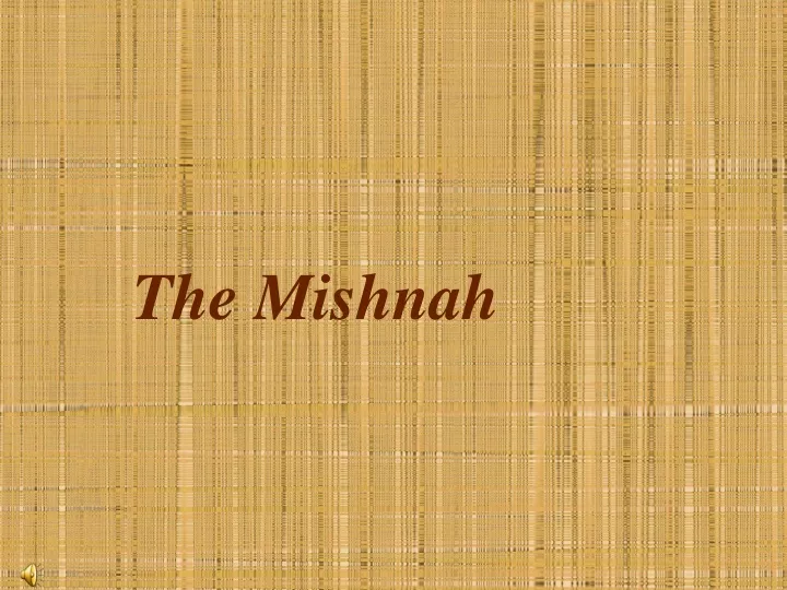 the mishnah