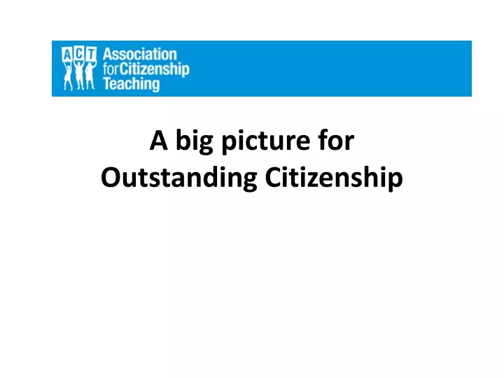 a big picture for outstanding citizenship