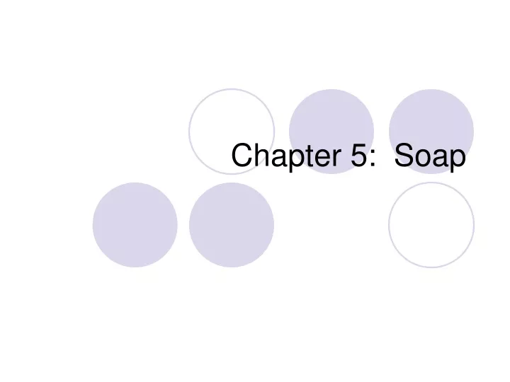 chapter 5 soap
