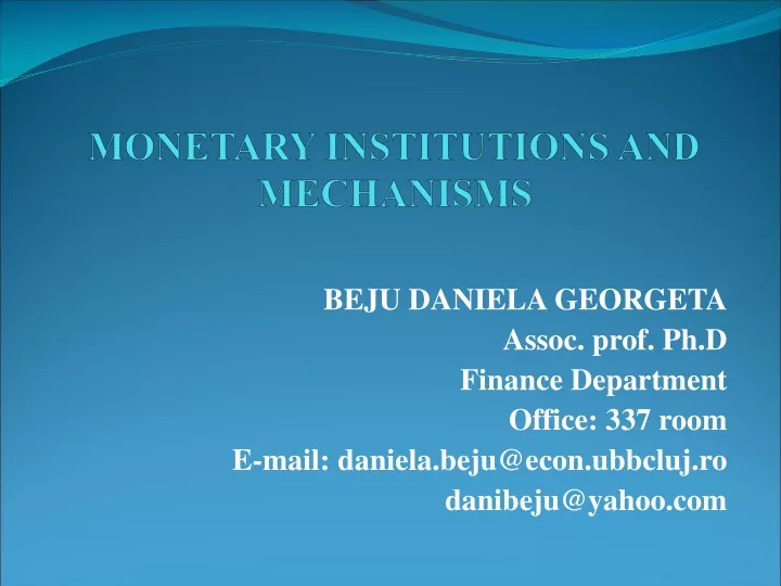 monetary institutions and mechanisms