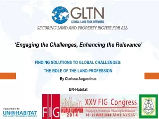 ‘Engaging the Challenges, Enhancing the Relevance’  FINDING SOLUTIONS TO GLOBAL CHALLENGES: