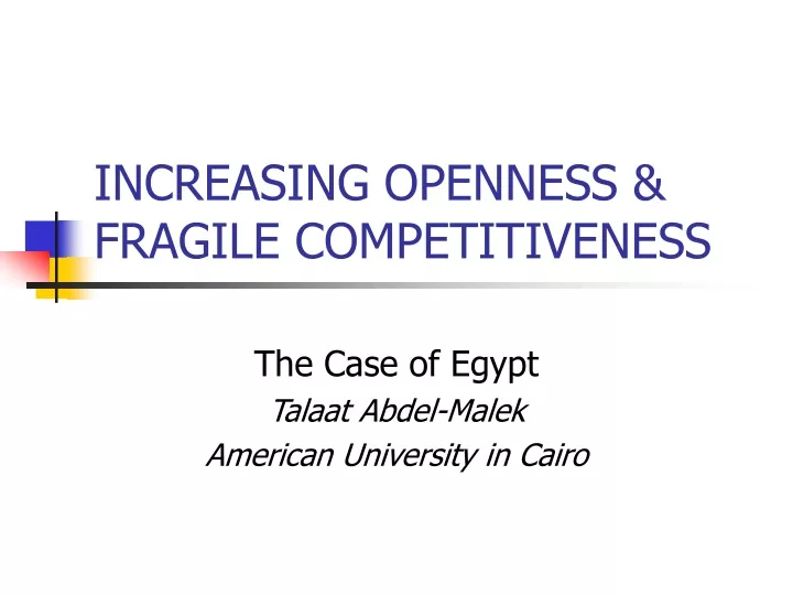 increasing openness fragile competitiveness