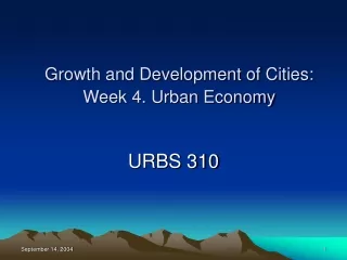 Growth and Development of Cities: Week 4. Urban Economy