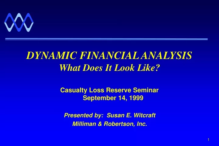 dynamic financial analysis what does it look like