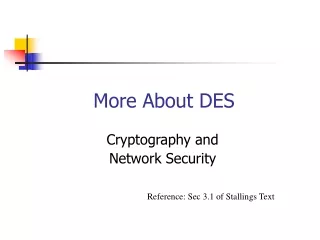 More About DES