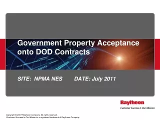 Government Property Acceptance onto DOD Contracts SITE:  NPMA NES        DATE: July 2011