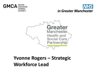 Yvonne Rogers – Strategic Workforce Lead