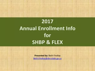 2017  Annual Enrollment Info  for  SHBP &amp; FLEX