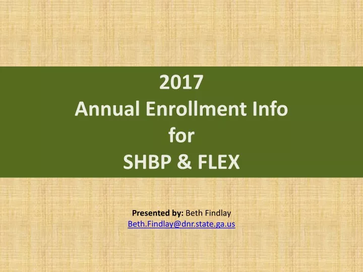 2017 annual enrollment info for shbp flex