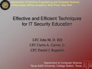 Effective and Efficient Techniques for IT Security Education