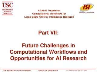 Part VII: Future Challenges in Computational Workflows and Opportunities for AI Research