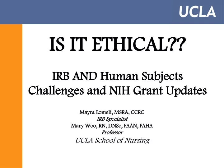 is it ethical irb and human subjects challenges and nih grant updates