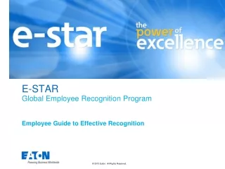 E-STAR  Global Employee Recognition Program  Employee Guide to Effective Recognition