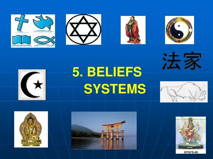 5 beliefs systems