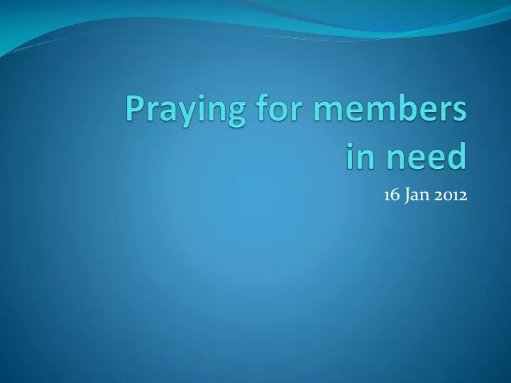 praying for members in need
