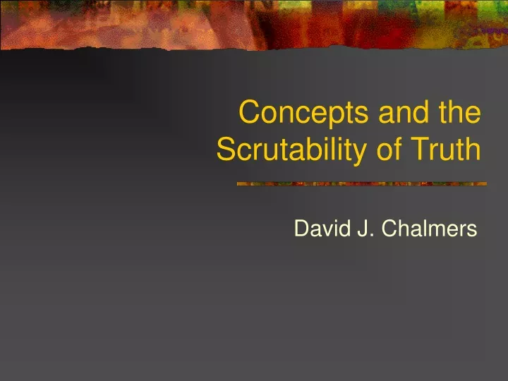 concepts and the scrutability of truth