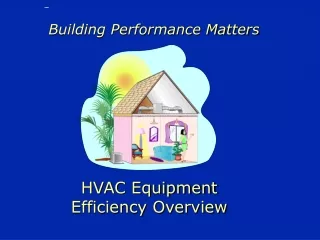 HVAC Equipment Efficiency Overview