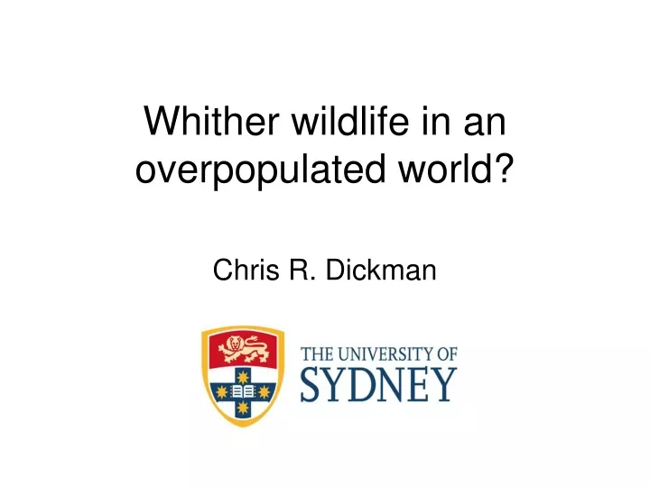whither wildlife in an overpopulated world