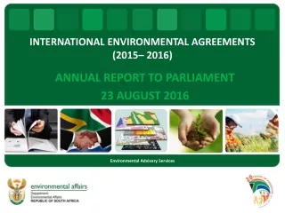 INTERNATIONAL ENVIRONMENTAL AGREEMENTS (2015– 2016)