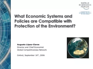 What Economic Systems and Policies are Compatible with Protection of the Environment?