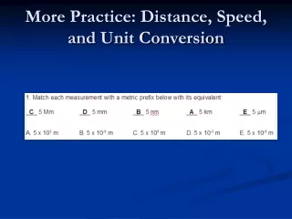 More Practice: Distance, Speed, and Unit Conversion