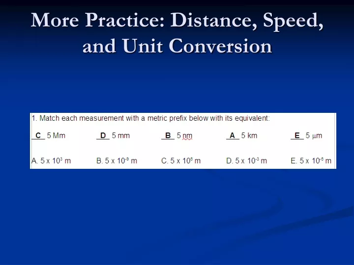 more practice distance speed and unit conversion