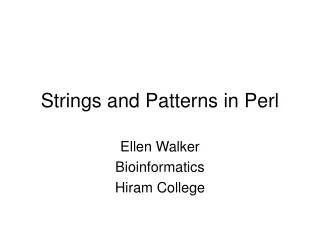 Strings and Patterns in Perl