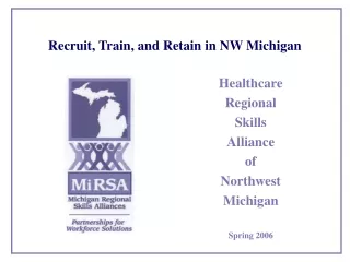 Recruit, Train, and Retain in NW Michigan