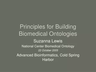 Principles for Building Biomedical Ontologies