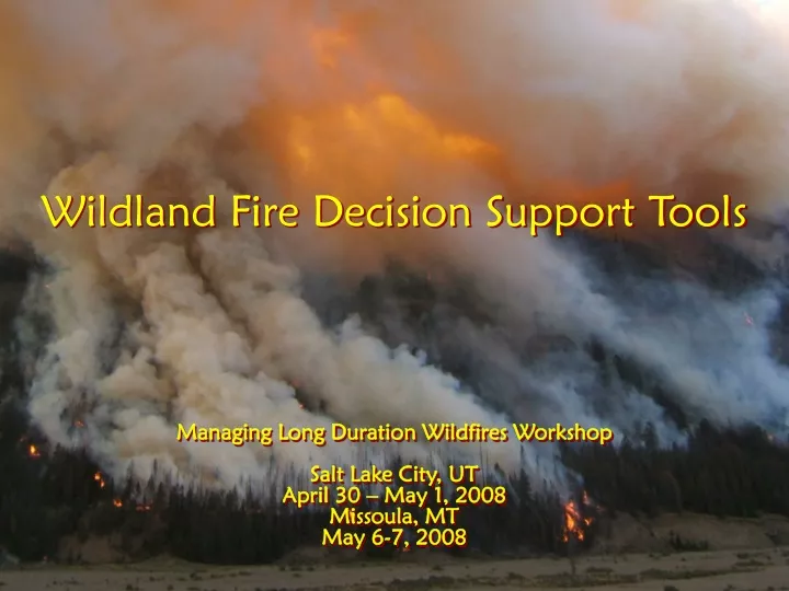 wildland fire decision support tools managing